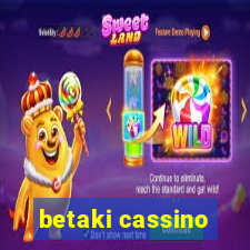 betaki cassino